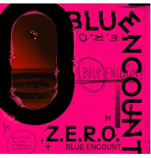 BLUE ENCOUNT - Z.E.R.O.