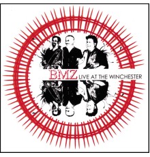 BMZ - Live at the Winchester