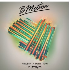 BMotion - Arabia / Ignition