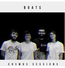 BOATS - Cosmos Sessions