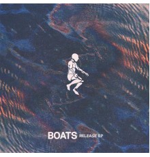 BOATS - Release