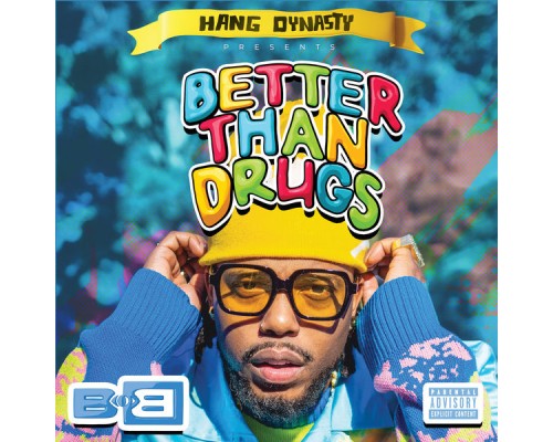 B.O.B - Better Than Drugs