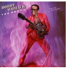 BOBBY WOMACK - The Poet II