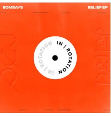 BOMBAYS - BELIEF