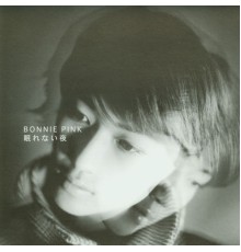 BONNIE PINK - Nemurenai Yoru