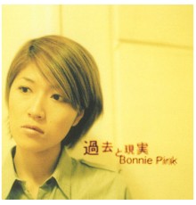 BONNIE PINK - Kako To Genjitsu