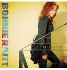 BONNIE RAITT - Slipstream