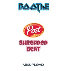 BOOTHE - Post Shredded Beat