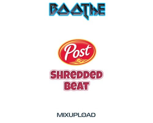 BOOTHE - Post Shredded Beat