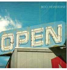 BOO HEWERDINE - Open