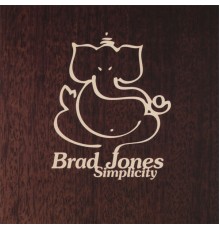 BRAD JONES - Simplicity