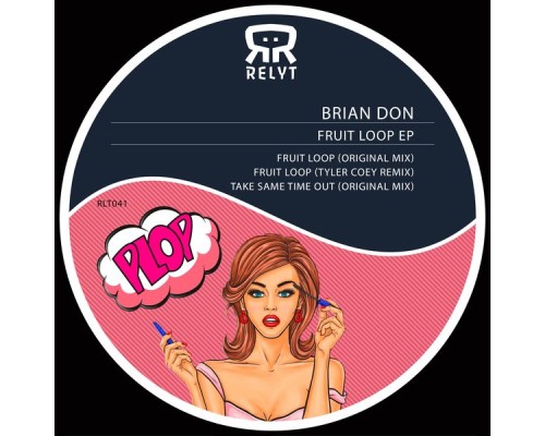 BRIAN DON - Fruit Loop