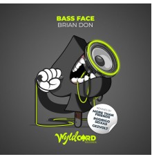 BRIAN DON - Bass Face