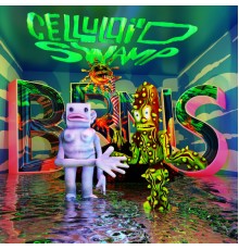 BRNS - Celluloïd Swamp