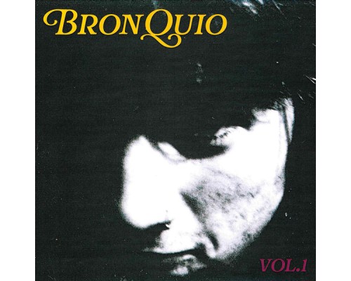 BRONQUIO - Vol. 1