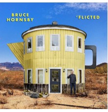 BRUCE HORNSBY - 'Flicted