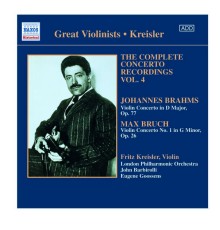 BRUCH / BRAHMS: Violin Concertos (Kreisler) (1925, 1936) - BRUCH / BRAHMS: Violin Concertos (Kreisler) (1925, 1936)