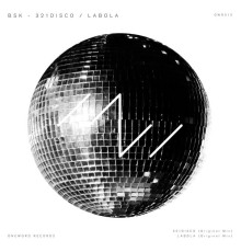 BSK - 321DISCO / LABOLA (Original Mix)