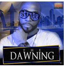 BSTARR - The Dawning