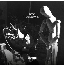 BTK - Hollow LP