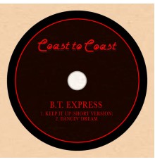 B.T. Express - Keep It Up