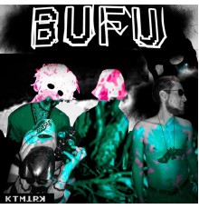 BUFU - Buena Fumada