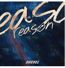 BUGVEL - reason