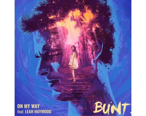 BUNT. - On My Way