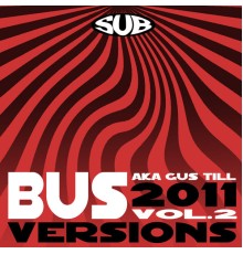 BUS - 2011 Versions Vol.2 EP