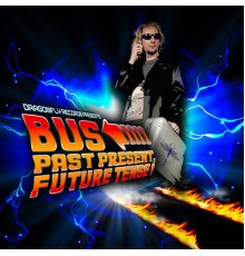 BUS - Past Present, Future Tense