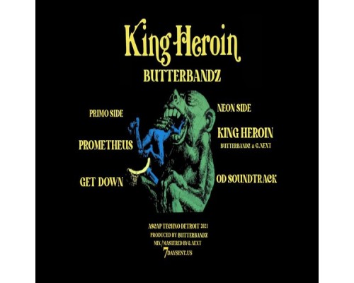 BUTTERBANDZ - King Heroin