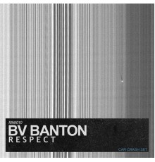 BV Banton - Respect