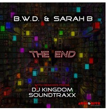 B.W.D. & Sarah B - The End