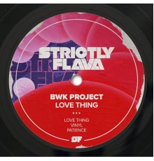 BWK Project - Love Thing