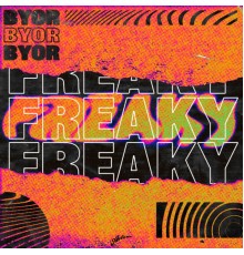 BYOR - Freaky