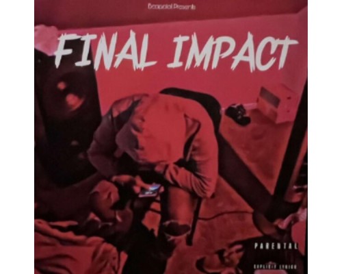 B Caps - FINAL IMPACT MIXTAPE