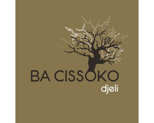 Ba Cissoko - Djeli