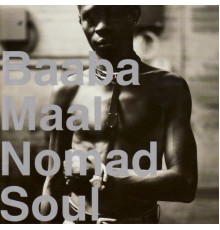 Baaba Maal - Nomad Soul