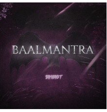 Baal - BAALMANTRA