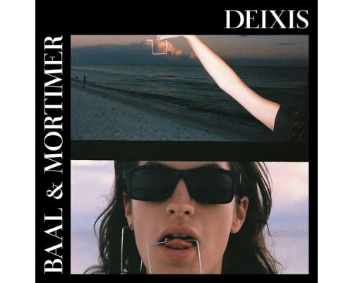 Baal & Mortimer - Deixis