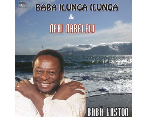 Baba Gaston - Baba Ilunga Ilunga