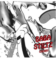 Baba Stiltz - Cherry