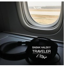 Babak Haleky - Traveler