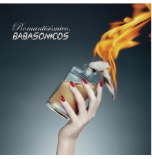 Babasonicos - Romantisísmico