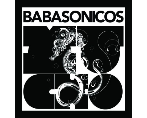 Babasonicos - Mucho