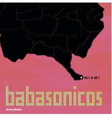 Babasonicos - Miami