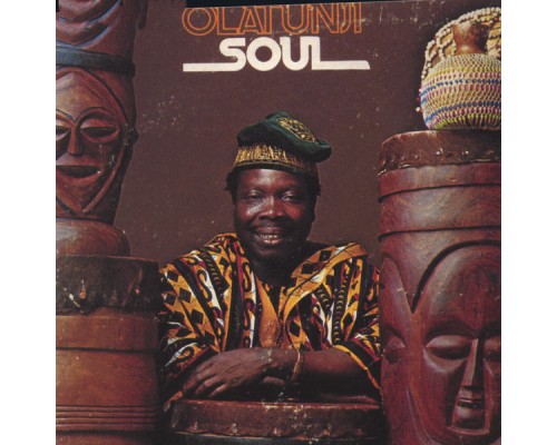 Babatunde Olatunji - Soul