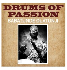 Babatunde Olatunji - Drums of Passion