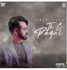 Babbu Maan - Ik C Pagal