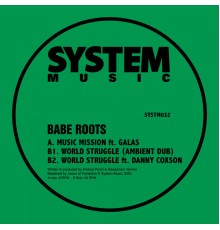 Babe Roots - Music Mission